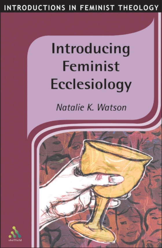 Introducing Feminist Ecclesiology (e-bog) af Natalie Watson, Watson