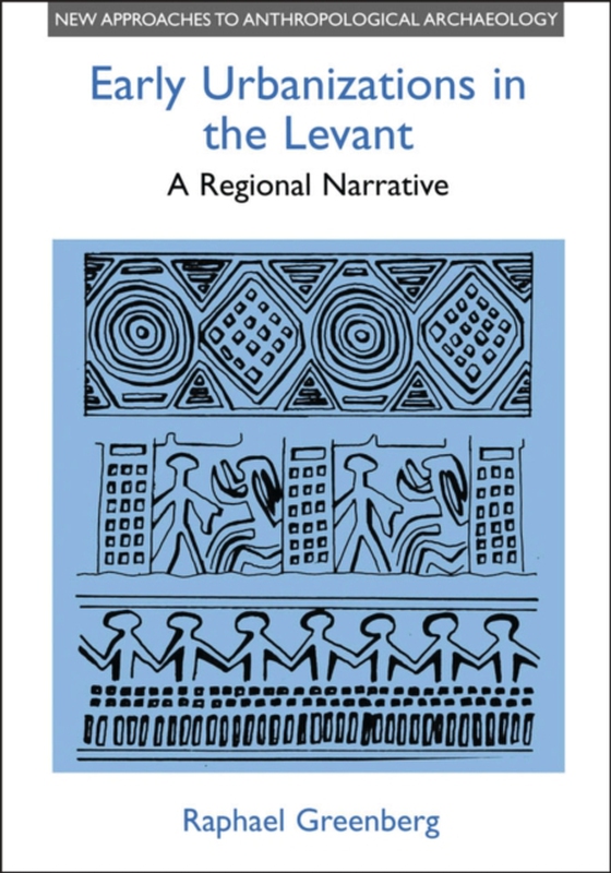 Early Urbanizations in the Levant (e-bog) af Raphael Greenberg, Greenberg