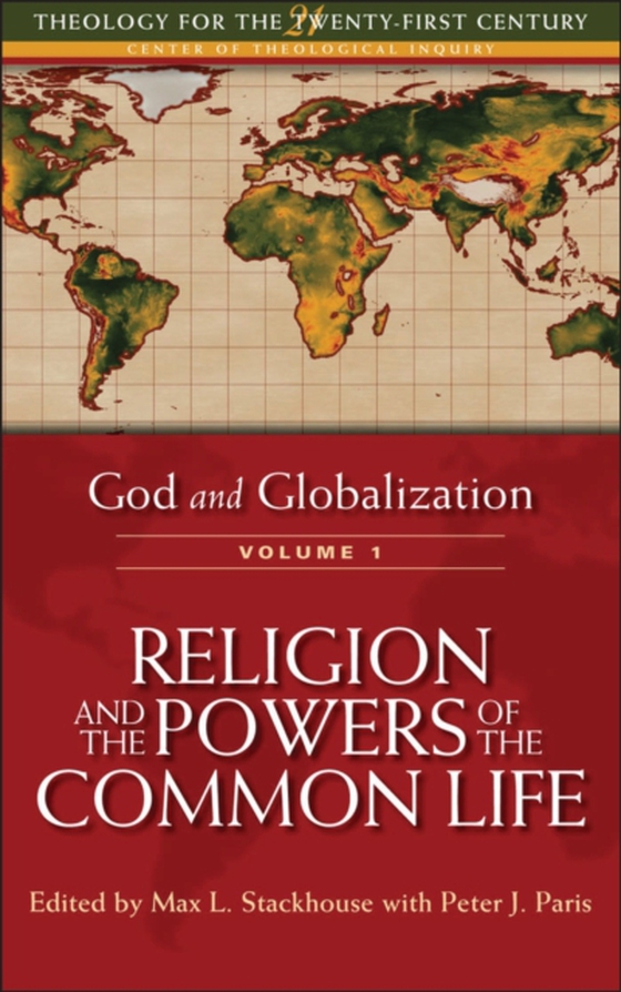 God and Globalization: Volume 1