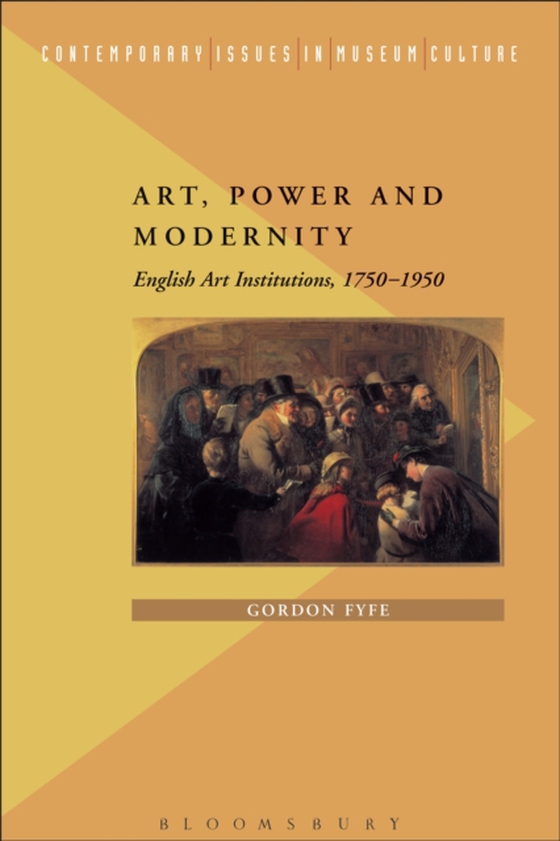 Art, Power and Modernity (e-bog) af Gordon Fyfe, Fyfe