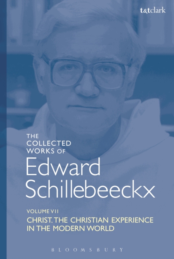 Collected Works of Edward Schillebeeckx Volume 7 (e-bog) af Edward Schillebeeckx, Schillebeeckx