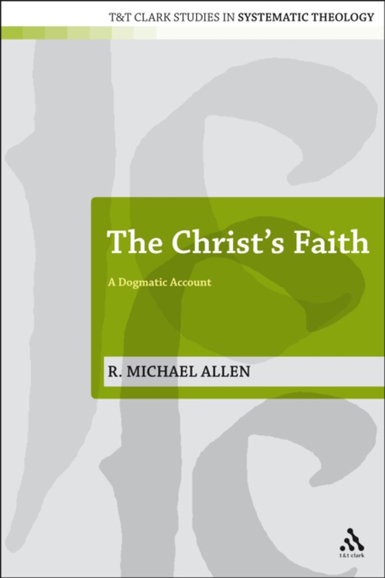 Christ's Faith (e-bog) af Michael Allen, Allen