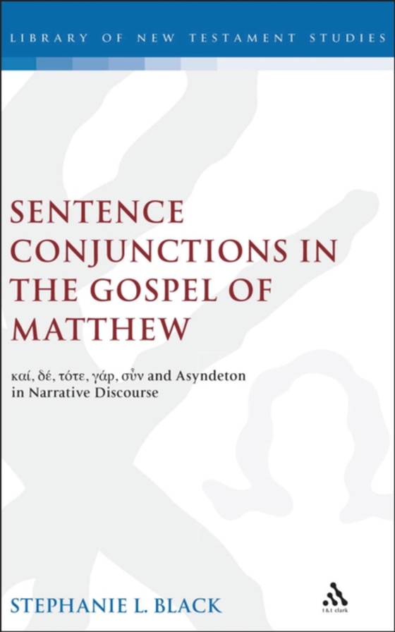 Sentence Conjunctions in the Gospel of Matthew