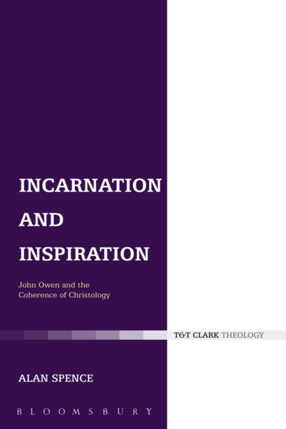 Incarnation and Inspiration (e-bog) af Alan J. Spence, Spence