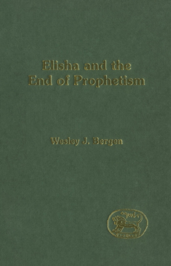 Elisha and the End of Prophetism