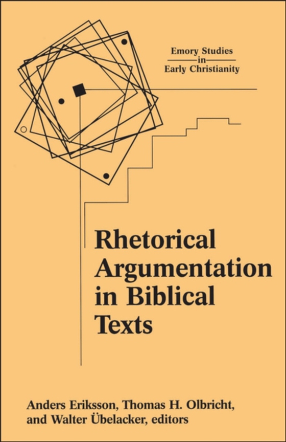 Rhetorical Argumentation in Biblical Texts (e-bog) af -