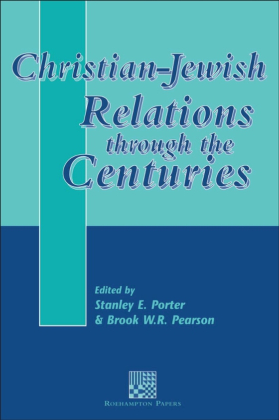 Christian-Jewish Relations through the Centuries (e-bog) af -
