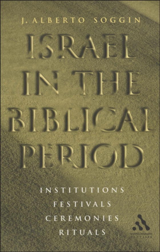 Israel in the Biblical Period (e-bog) af J. Alberto Soggin, Soggin