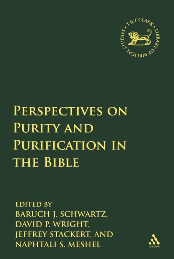 Perspectives on Purity and Purification in the Bible (e-bog) af -