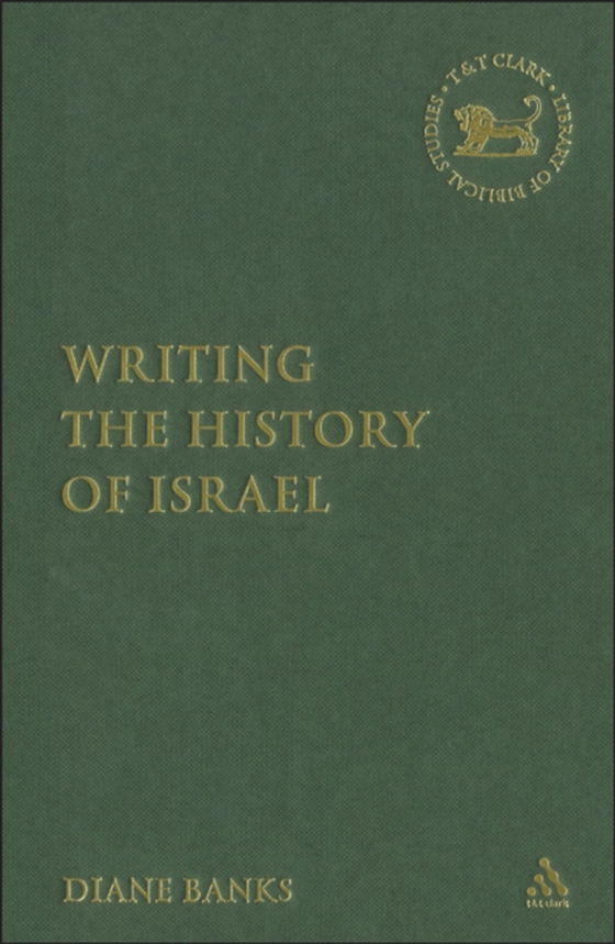 Writing the History of Israel (e-bog) af Diane Nunn Banks, Banks