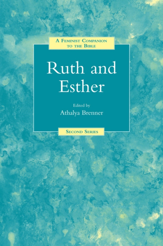 Feminist Companion to Ruth and Esther