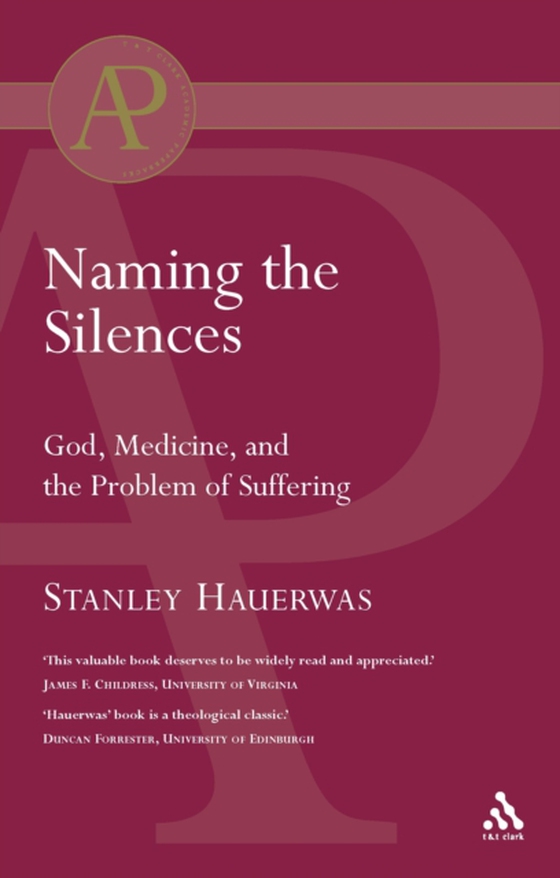 Naming the Silences (e-bog) af Stanley Hauerwas, Hauerwas