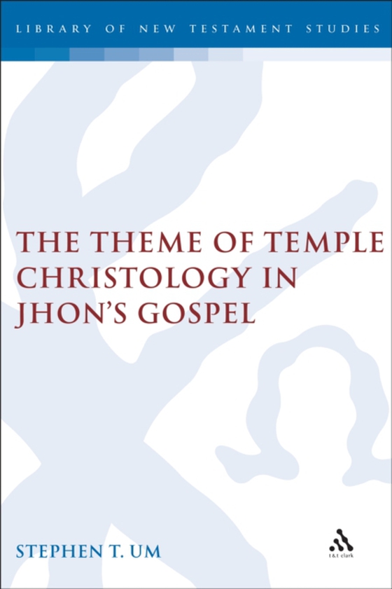 Theme of Temple Christology in John's Gospel