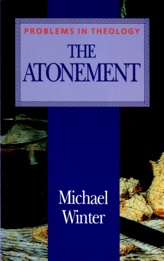 Atonement (Problems in Theology)