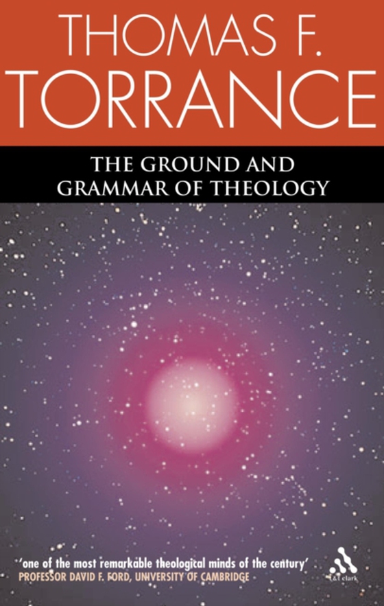 Ground and Grammar of Theology