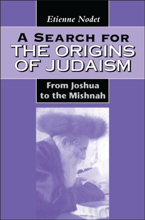 Search for the Origins of Judaism (e-bog) af Etienne Nodet, Nodet