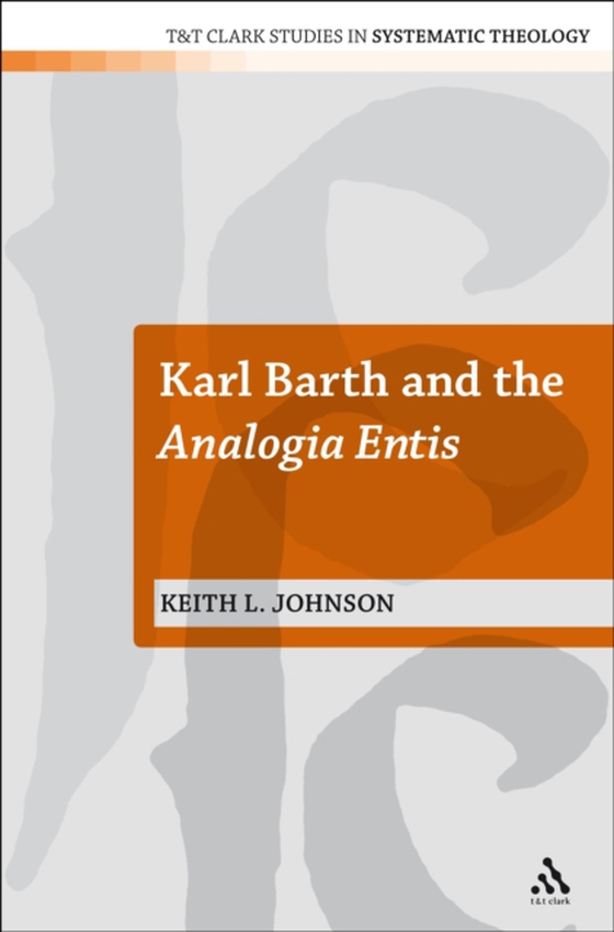 Karl Barth and the Analogia Entis