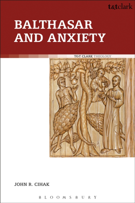 Balthasar and Anxiety (e-bog) af John R. Cihak, Cihak