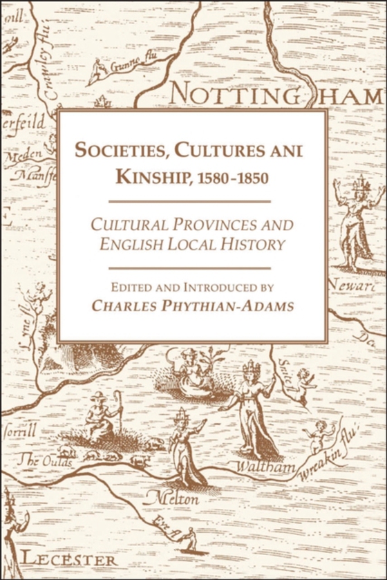 Societies, Cultures and Kinship 1580-1850 (e-bog) af -