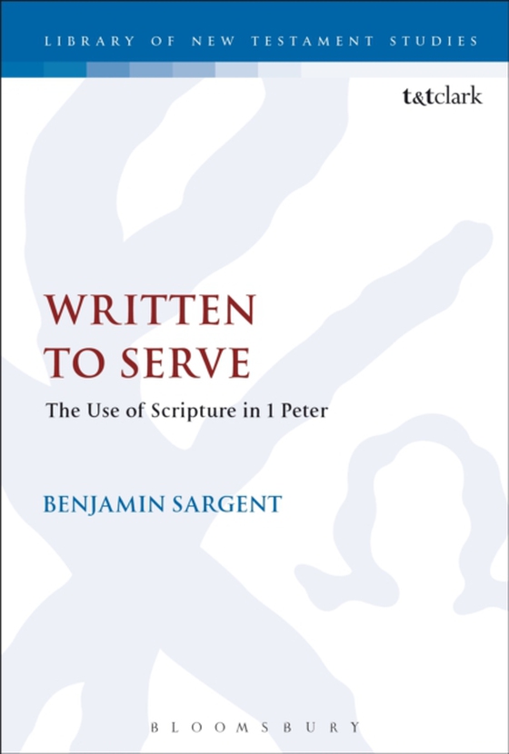 Written To Serve (e-bog) af Benjamin Sargent, Sargent