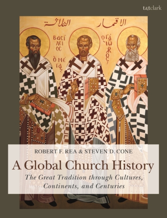 Global Church History (e-bog) af Robert F. Rea, Rea