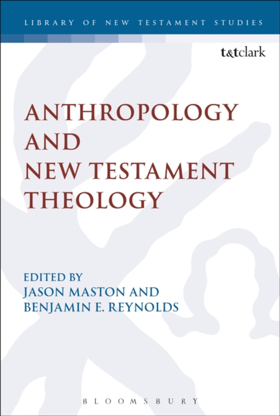 Anthropology and New Testament Theology (e-bog) af -