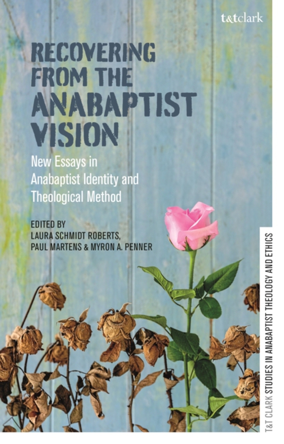 Recovering from the Anabaptist Vision (e-bog) af -