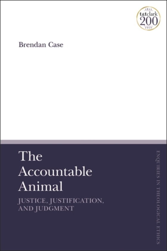 Accountable Animal: Justice, Justification, and Judgment (e-bog) af Brendan Case, Case