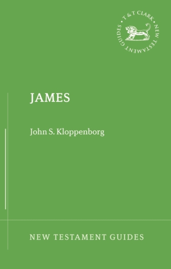 James (New Testament Guides) (e-bog) af John S. Kloppenborg, Kloppenborg