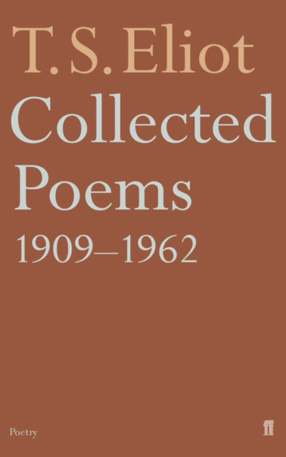 Collected Poems 1909-1962 (e-bog) af Eliot, T. S.