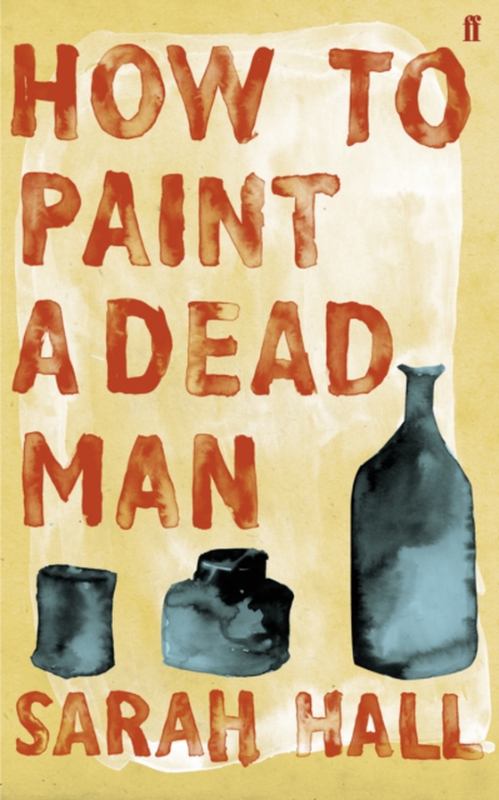 How to Paint a Dead Man (e-bog) af Hall, Sarah