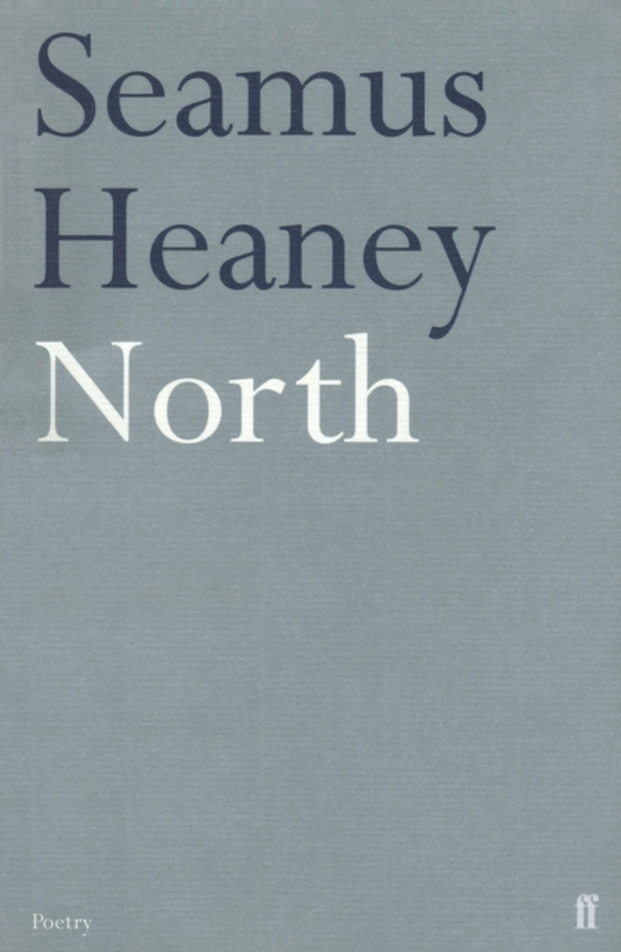 North (e-bog) af Heaney, Seamus