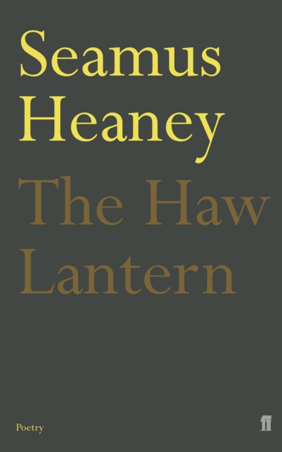 Haw Lantern (e-bog) af Heaney, Seamus