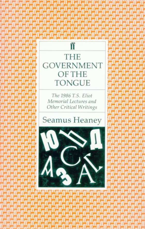 Government of the Tongue (e-bog) af Heaney, Seamus