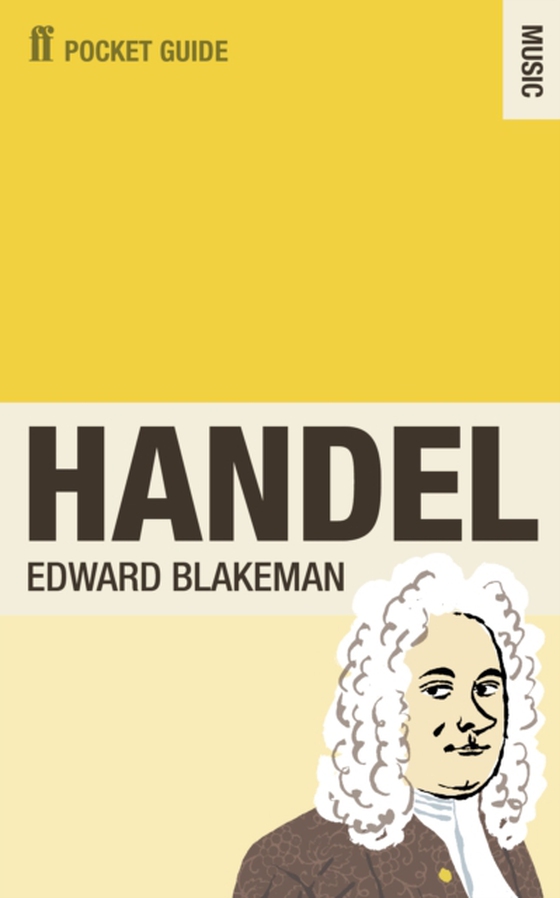 Faber Pocket Guide to Handel (e-bog) af Blakeman, Edward