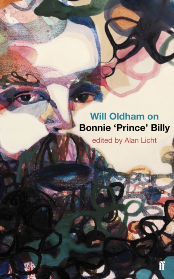 Will Oldham on Bonnie 'Prince' Billy (e-bog) af Oldham, Will