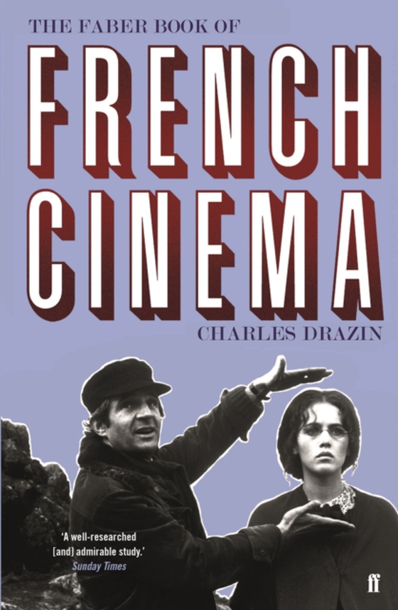 Faber Book of French Cinema (e-bog) af Drazin, Charles