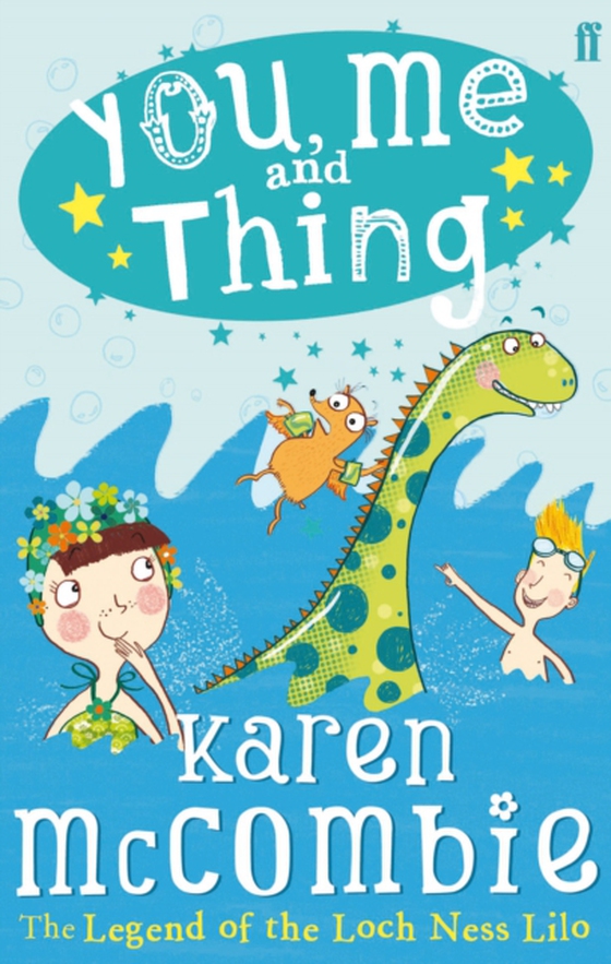 You, Me and Thing 3: The Legend of the Loch Ness Lilo (e-bog) af McCombie, Karen