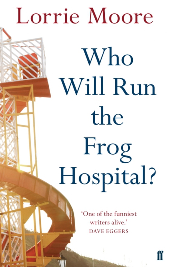Who Will Run the Frog Hospital? (e-bog) af Moore, Lorrie