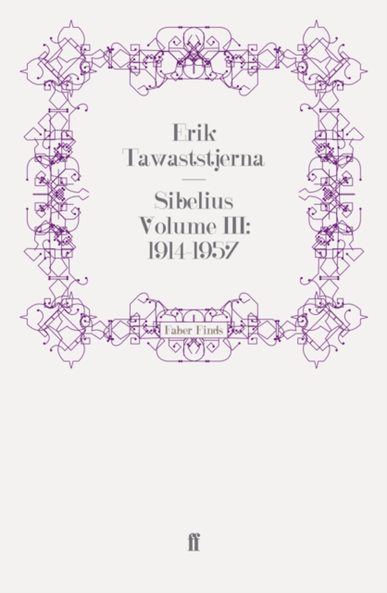 Sibelius Volume III: 1914-1957