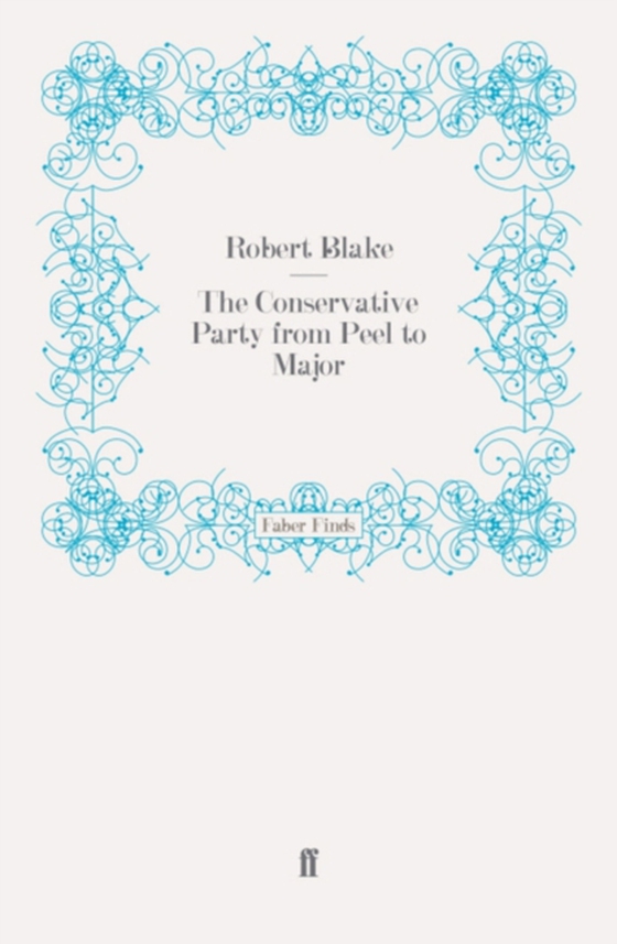 Conservative Party from Peel to Major