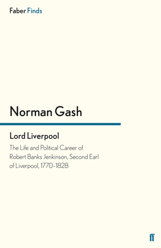 Lord Liverpool (e-bog) af Gash, Norman