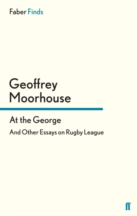 At the George (e-bog) af Moorhouse, Geoffrey