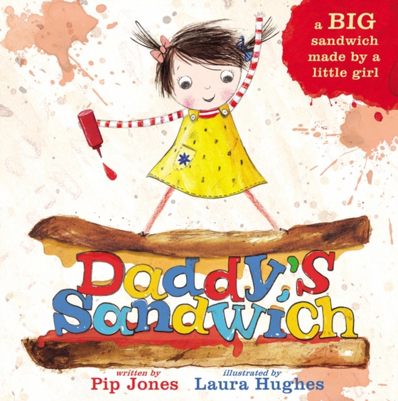 Daddy's Sandwich (e-bog) af Jones, Pip