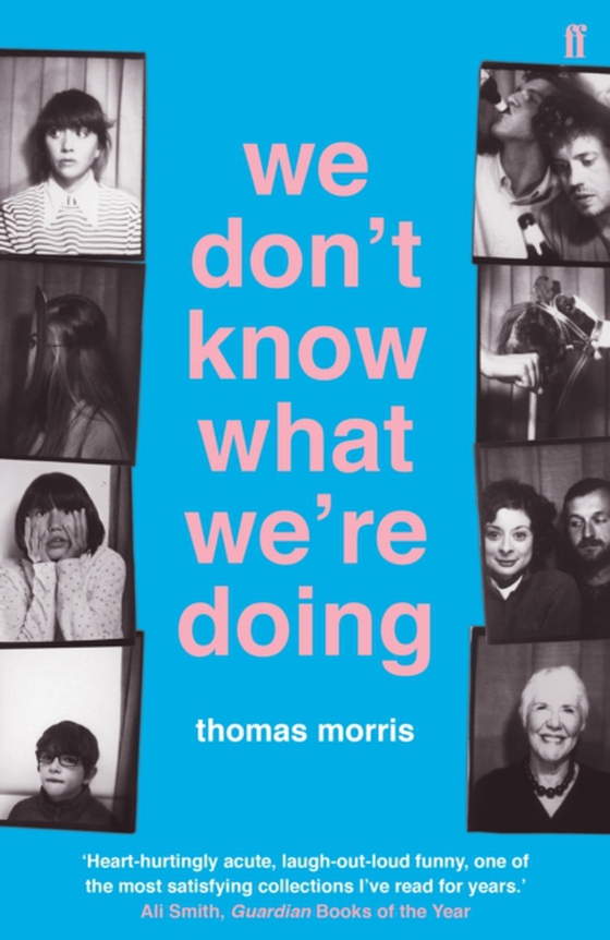 We Don't Know What We're Doing (e-bog) af Morris, Thomas