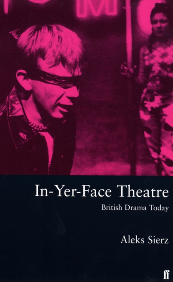 In-Yer-Face Theatre