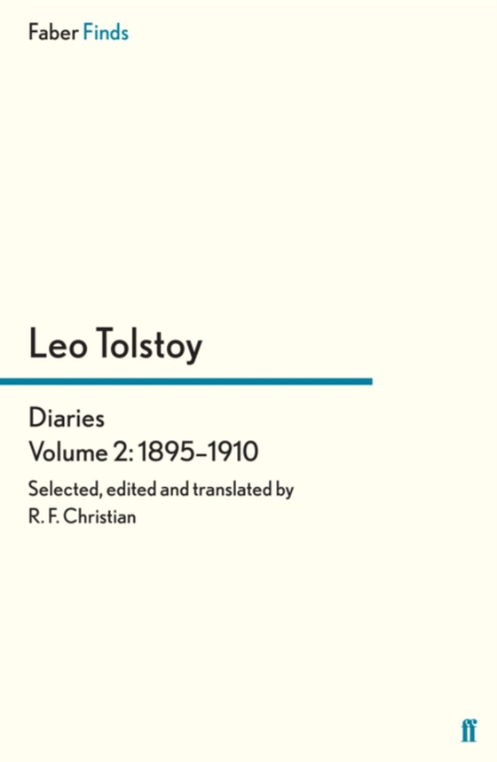 Tolstoy's Diaries Volume 2: 1895-1910 (e-bog) af Tolstoy, Leo