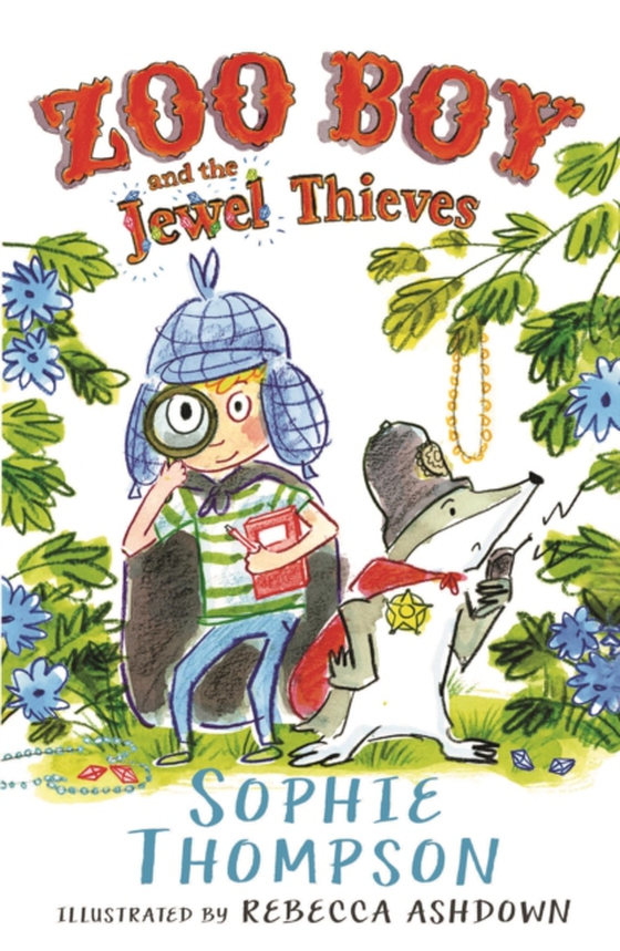 Zoo Boy and the Jewel Thieves (e-bog) af Thompson, Sophie