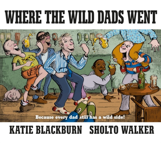 Where the Wild Dads Went (e-bog) af Blackburn, Katie