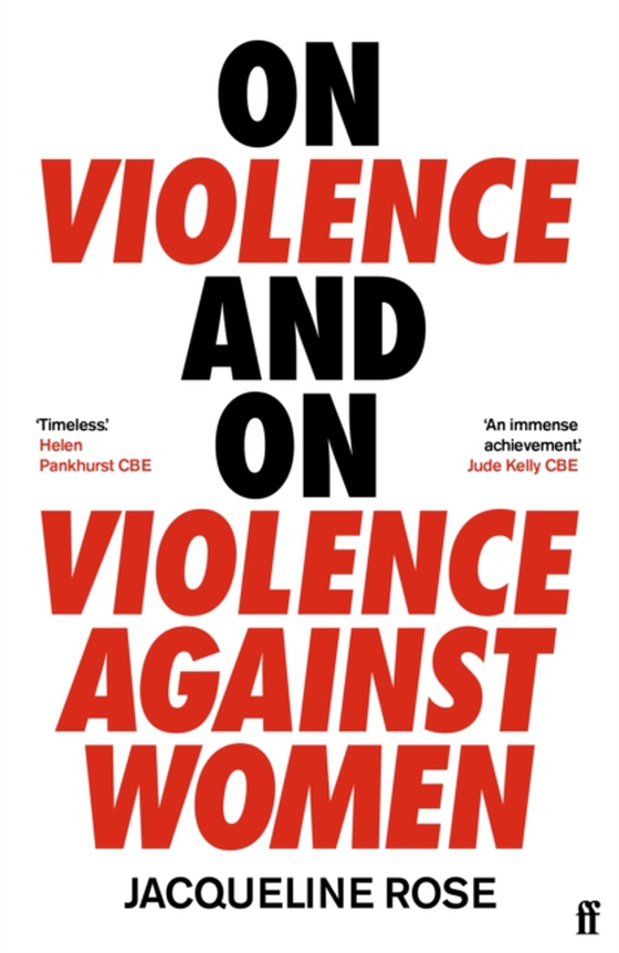 On Violence and On Violence Against Women (e-bog) af Rose, Jacqueline